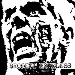Project Hopeless : Utsatt